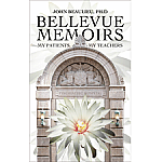 Bellevue Memoirs: “My Patients, My Teachers”