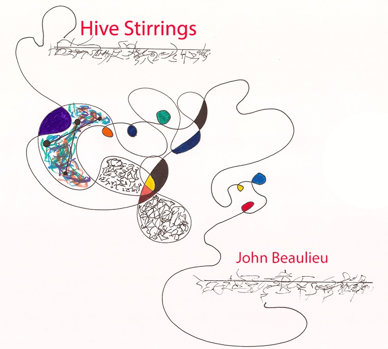 Hive Stirrings cover by John Beaulieu