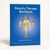 The Polarity Therapy Workbook – “2nd Edition” on a clean BioSonics studio background