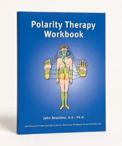 The Polarity Therapy Workbook – “2nd Edition”